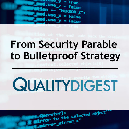 Image of Text saying From Security Parable to Bulletproof Strategy